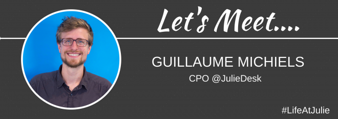 #LifeAtJulie Guillaume Michiels CPO 