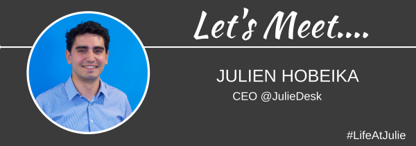 #LifeAtJulie JulienHobeika CEO