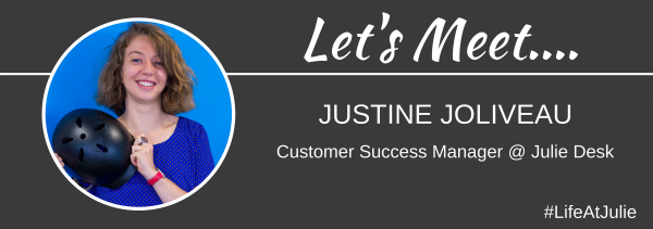 #LifeAtJulie - JustineJoliveau - Customer Success