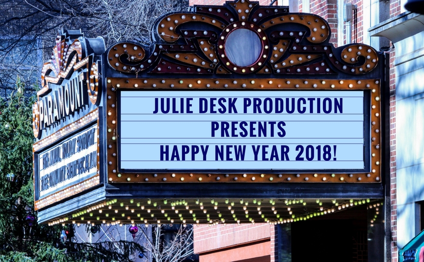 Julie Desk Productions presents its best wishes for 2018